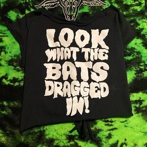 SOLD* Look What The Bats Dragged In Shirt